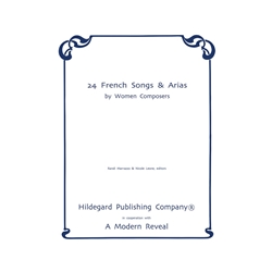24 French Songs and Arias by Women Composers - Vocal Anthology