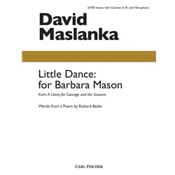 Little Dance: For Barbara Mason - SATB w/ Clarinet and Vibraphone