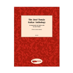 Jose Tomas Guitar Anthology - Classical Guitar