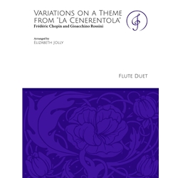 Variations on a Theme from "La Cenerentola" - Flute Duet