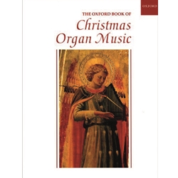 Oxford Book of Christmas Organ Music
