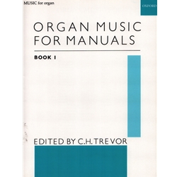 Organ Music for Manuals, Book 1