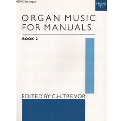 Organ Music for Manuals, Book 2