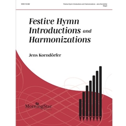 Festive Hymn Introductions and Harmonizations - Organ