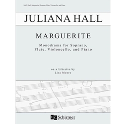Marguerite: Monodrama for Soprano Voice, Flute, Violoncello, and Piano
