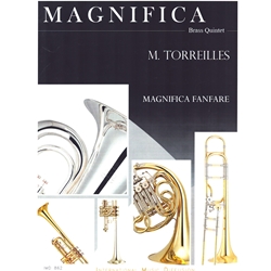 Magnifica Fanfare - Brass Quintet and Timpani