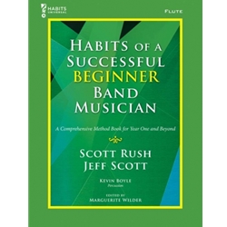 Habits of a Successful Beginner Band Musician - Flute