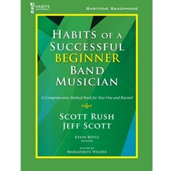 Habits of a Successful Beginner Band Musician - Baritone Saxophone