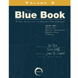 Blue Book, Vol. 3 - A test guide for the modern percussionist