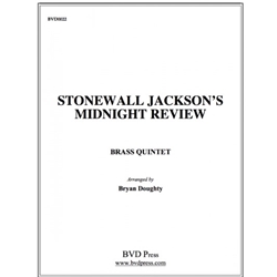 Stonewall Jackson's Midnight Review - Brass Quintet