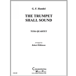 Trumpet Shall Sound, The - Tuba Quartet (EETT)