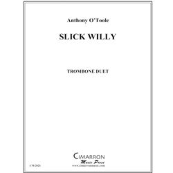 Slick Willy - Trombone Duet