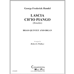 Lascia Ch'io Pianga - Brass Quintet and Organ