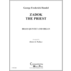 Zadok the Priest - Brass Quintet and Organ