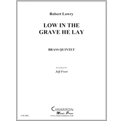 Low in the Grave He Lay - Brass Quintet