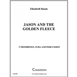 Jason and the Golden Fleece - 5 Trombone, Tuba, and Percussion
