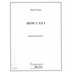 How Can I - Brass Quintet