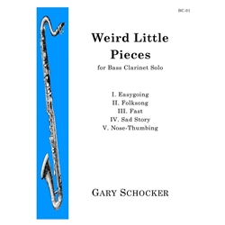 Weird Little Pieces - Bass Clarinet Unaccompanied