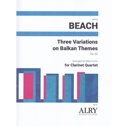 3 Variations on Balkan Themes, Op. 60 - Clarinet Quartet