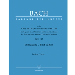 Alles mit Gott und nichts ohn' ihn, BWV 1127 - Soprano Voice, Strings, and Continuo (Score)