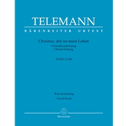 Christus, der ist mein Leben (Chorale Setting) - Vocal Score