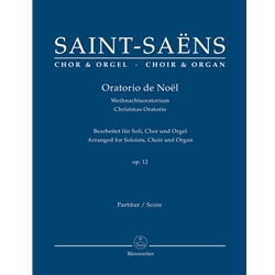 Oratorio de Noel, Op. 12 "Christmas Oratorio" - Organ Score