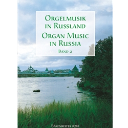 Organ Music in Russia, Volume 2