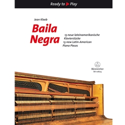 Baila Negra: 13 Latin-American Piano Pieces