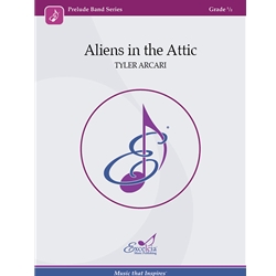 Aliens in the Attic - Concert Band