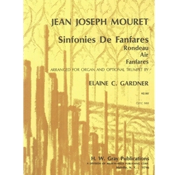 Sinfonies De Fanfares - Organ and Optional Trumpet