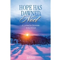 Hope Has Dawned, Noel - SATB