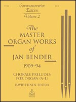 Master Organ Works of Jan Bender Volume 2