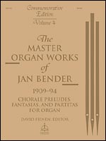 Master Organ Works of Jan Bender Volume 4