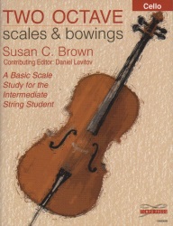 2 Octave Scales and Bowings - Cello