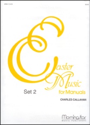 Easter Music for Manuals Set 2 - Organ
