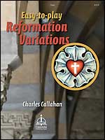 Easy-To-Play Reformation Variations - Organ