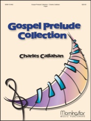 Gospel Prelude Collection - Organ