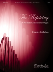 Rejoicing:  A Postlude Collection - Organ