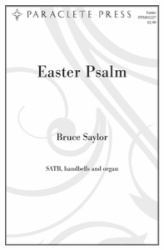 Easter Psalm - SATB, Handbells and Organ
