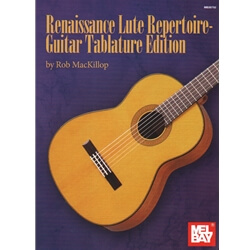 Renaissance Lute Repertoire (Tab Edition) - Classical Guitar