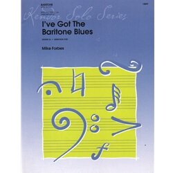 I've Got the Baritone Blues - Baritone and Piano