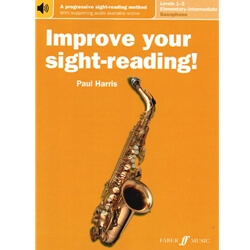 Improve Your Sight-Reading! Saxophone, Levels 1-5