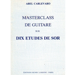 Masterclass on Sor: Dix Etudes - Classical Guitar