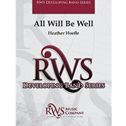All Will Be Well - Concert Band