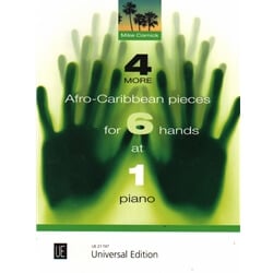 4 More Afro-Caribbean Pieces - 1 Piano 6 Hands