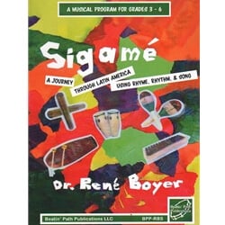 Sigame: A Journey through Latin America Using Rhyme, Rhythm & Song, Vol. 1