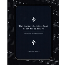 Comprehensive Book of Modes and Scales, 2nd Edition - Piano