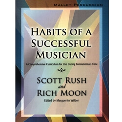 Habits of a Successful Musician - Mallet Percussion