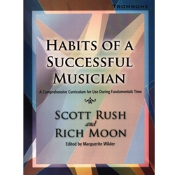 Habits of a Successful Musican - Trombone