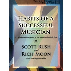 Habits of a Successful Musician - Tenor Sax/Baritone T.C.